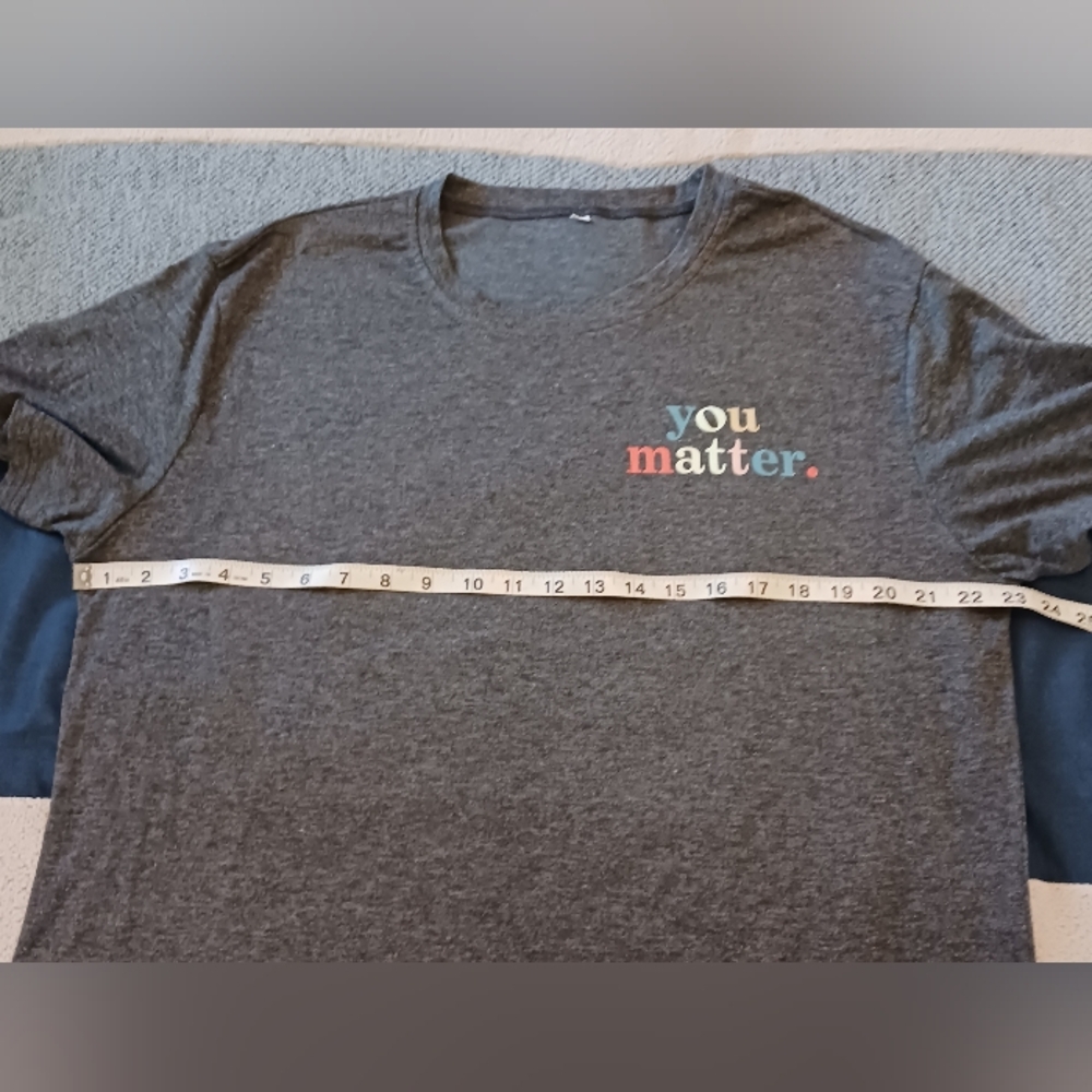 "YOU MATTER" 2XL Gray Short Sleeve T-shirt NWOT Front And Back Graphic - Picture 8 of 11